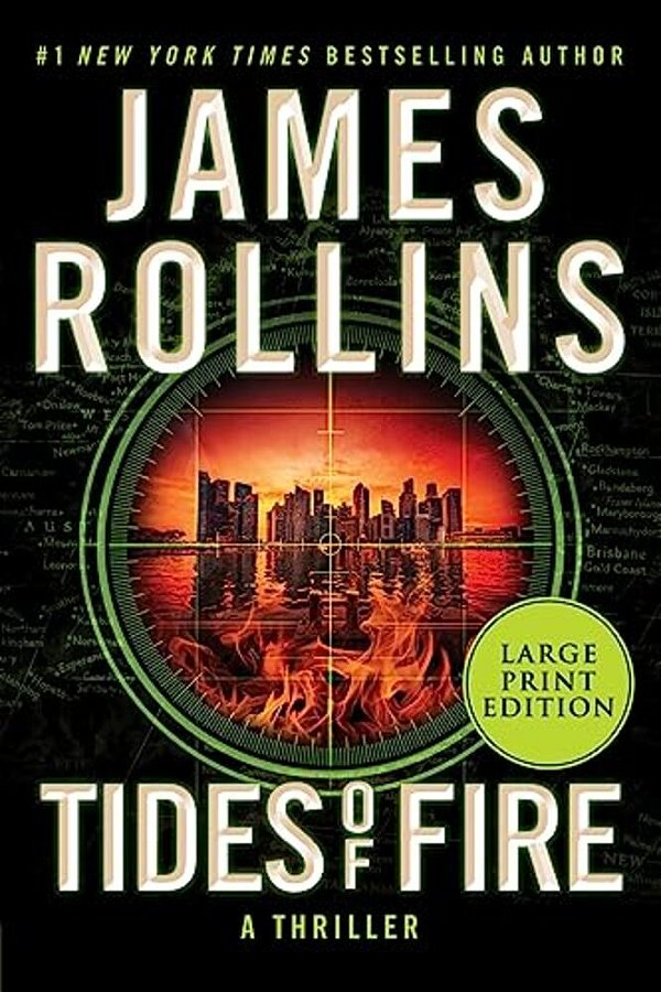 Tides Of Fire: A Sigma Force Novel-..