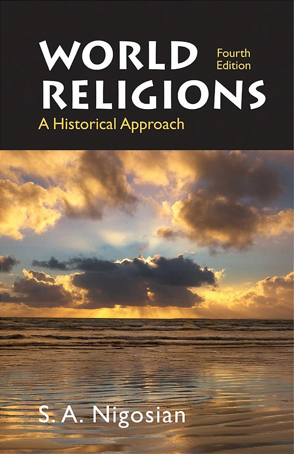 World Religions: A Historical Approach - Fourth Edition-..