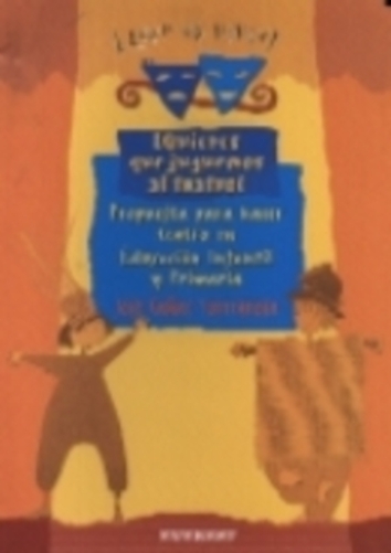 ¿Quieres Que Juguemos Al Teatro? - ¡Leer ES Vivir!-..