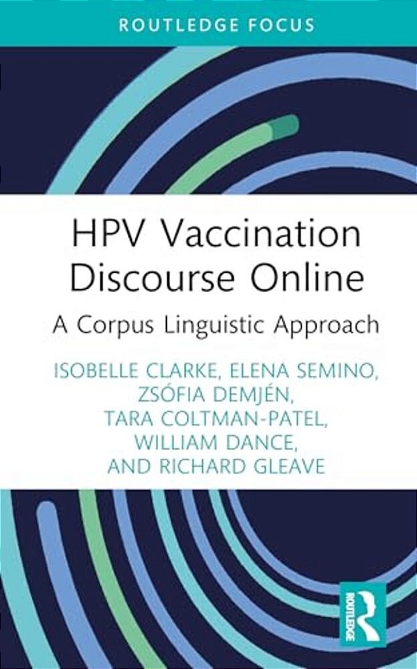 Hpv Vaccination Discourse Online: A Corpus Linguistic Approach-..