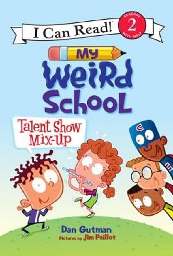 My Weird School: Talent Show MIX-Up-..