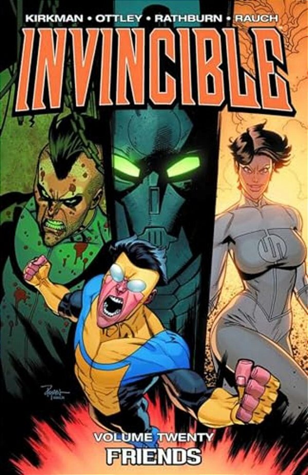 Invincible Volume 20: Friends-..
