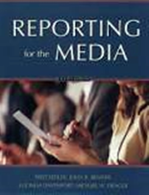 Instructors Manual To Accompany Reporting For The Media, 7Th Edition-..