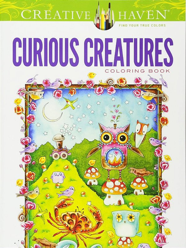 Curious Creatures - Creative Haven Coloring Books-..