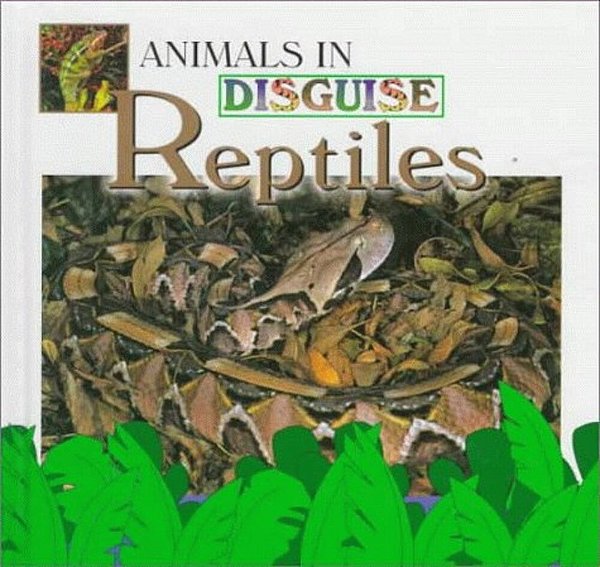 Animals In Disguise-Reptiles-..