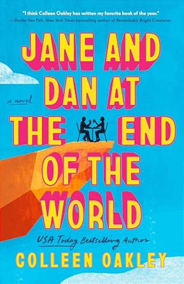 Jane And Dan At The End Of The World-..