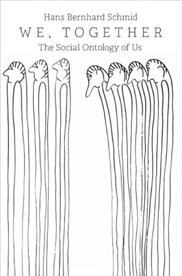 We, Together: The Social Ontology Of US-..