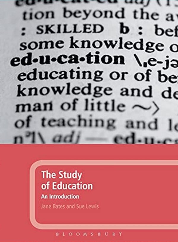 The Study Of Education: An Introduction-..