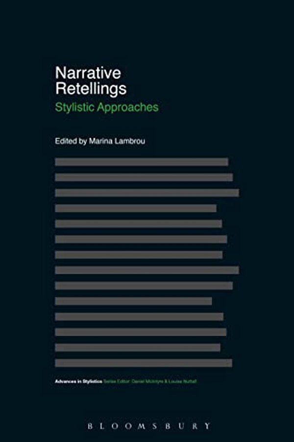 Narrative Retellings: Stylistic Approaches-..