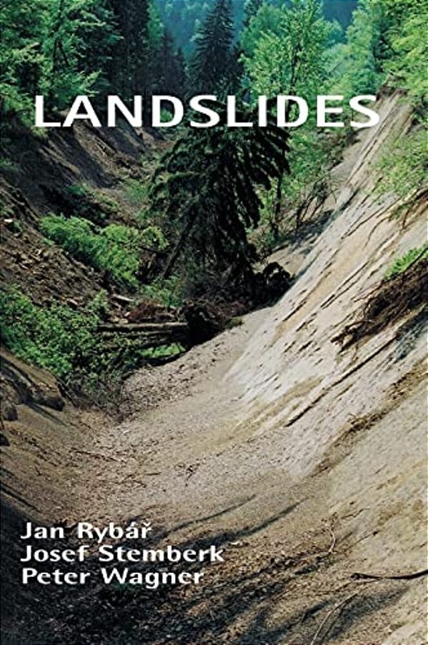 Landslides: Proceedings Of The First European Conference On Landslides, Prague, Czech Republic, 24-26 June 2002-..