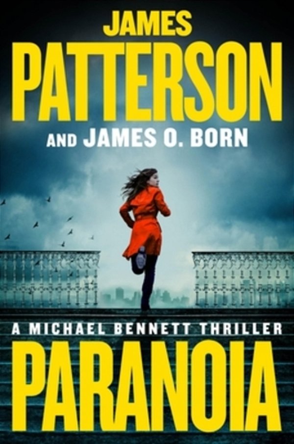 Paranoia: A Michael Bennett Thriller-..