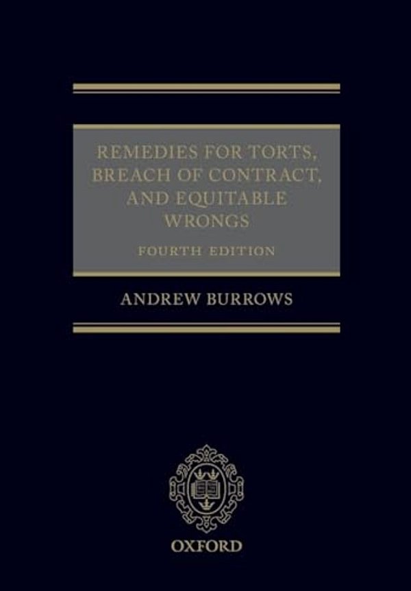 Remedies For Torts, Breach Of Contract, And Equitable Wrongs-..