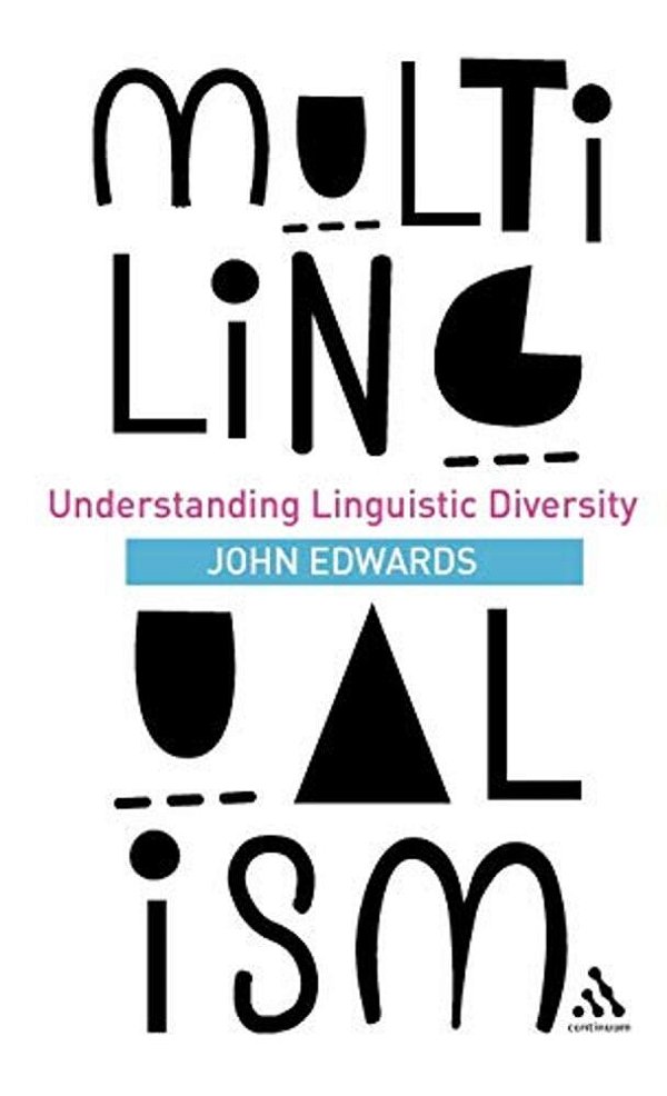 Multilingualism: Understanding Linguistic Diversity-..