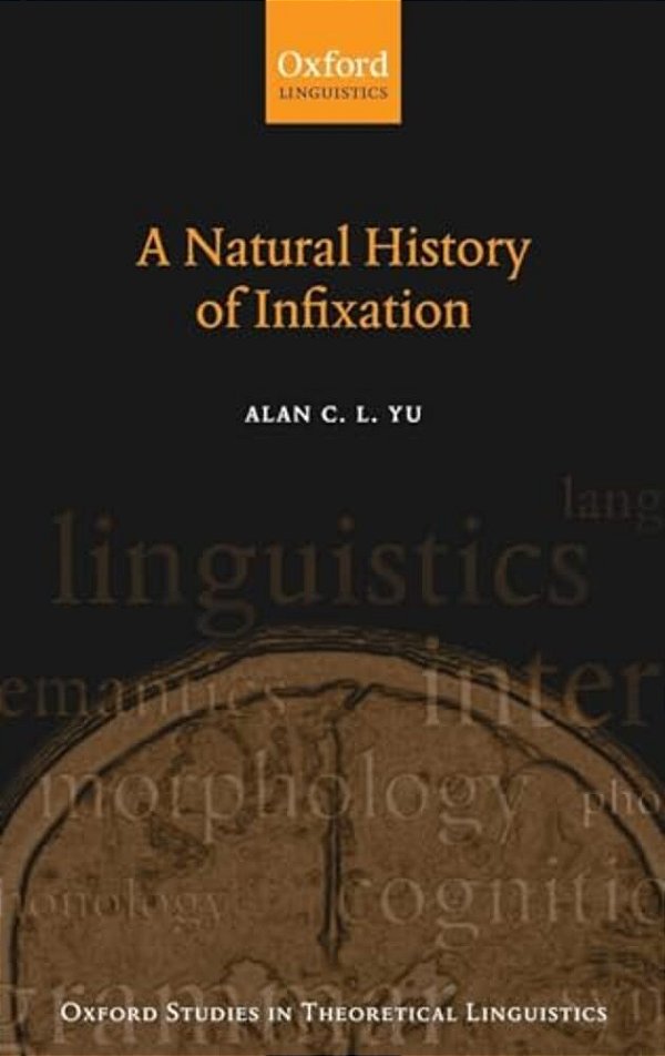 A Natural History Of Infixation-..