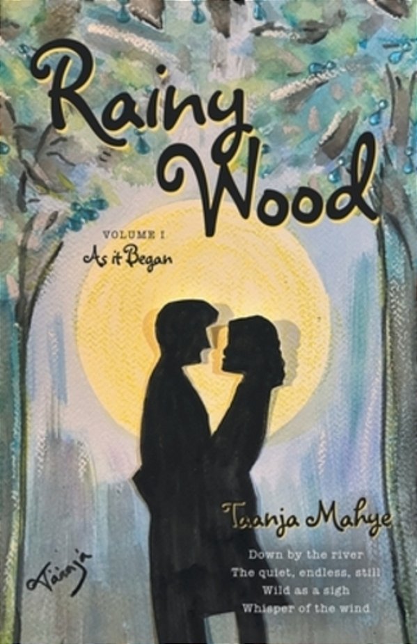 Rainy Wood: Volume I As It Began-..
