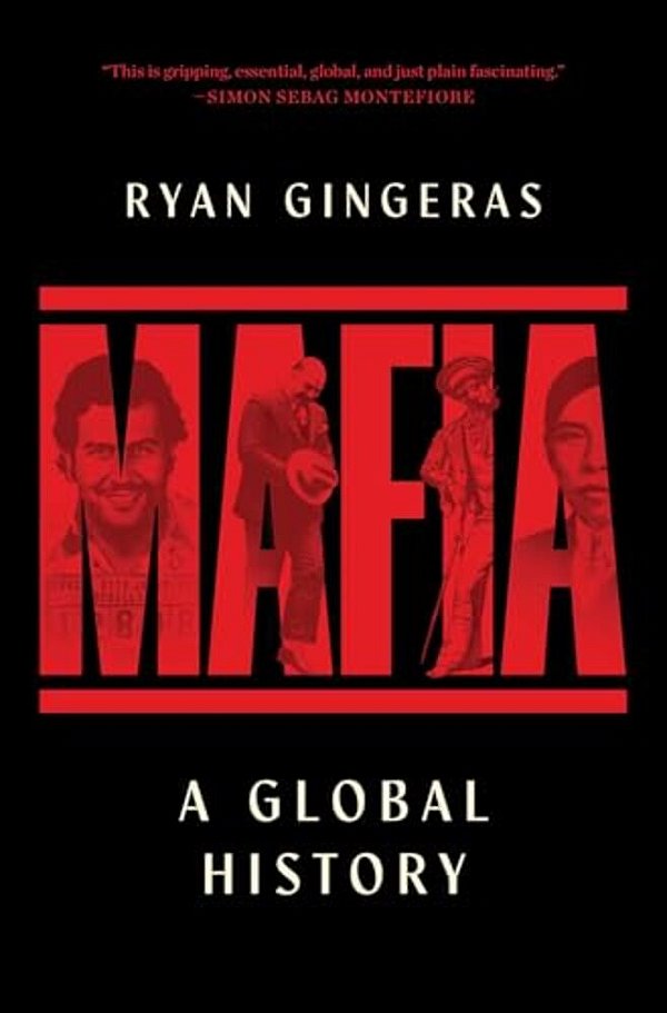 Mafia: A Global History-..