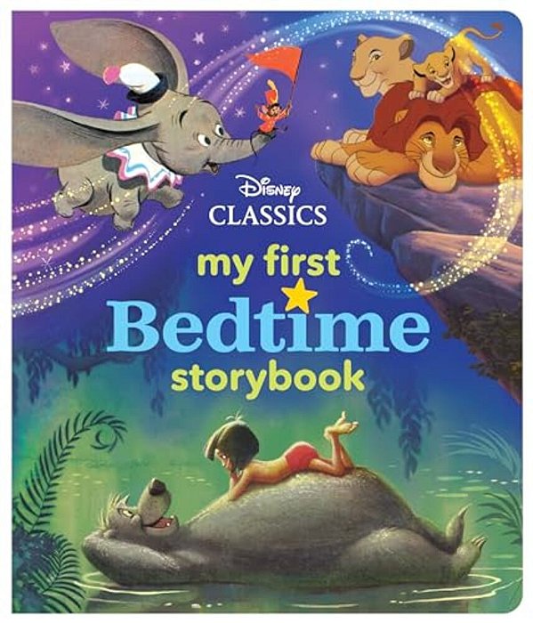 My First Disney Classics Bedtime Storybook (My First Bedtime Storybook)-..