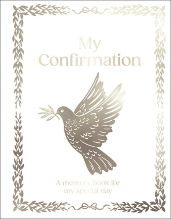 My Confirmation: A5 Hardcover Confirmation Gift With Journal Pages, Prayers & Photo Pages-..