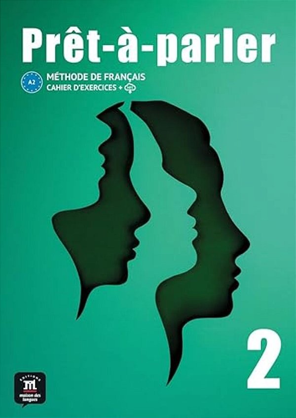 Prêt-À-parler 2 - Cahier D'Exercices..-