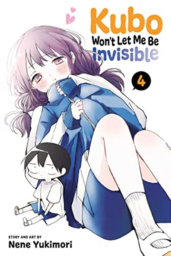 Kubo Won't Let Me Be Invisible, Vol. 4-..