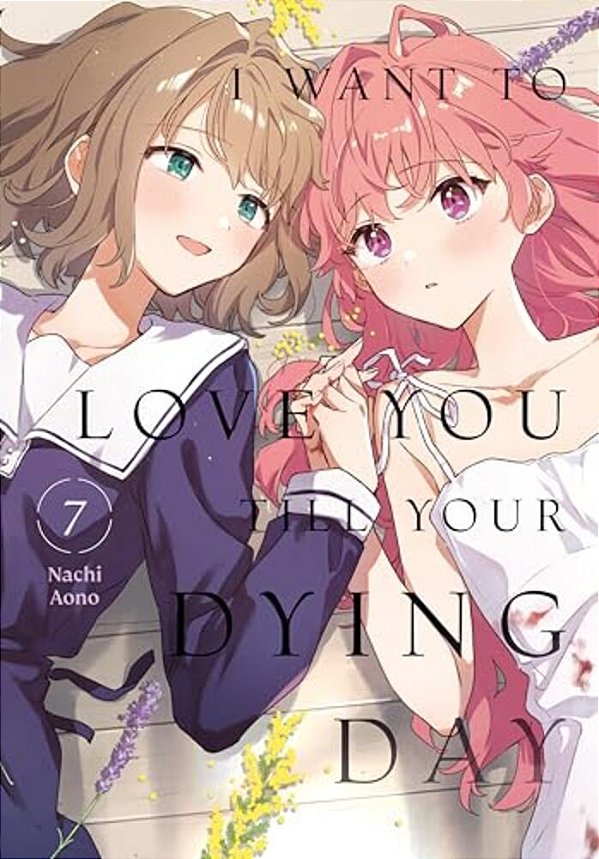 I Want To Love You Till Your Dying Day 7-..