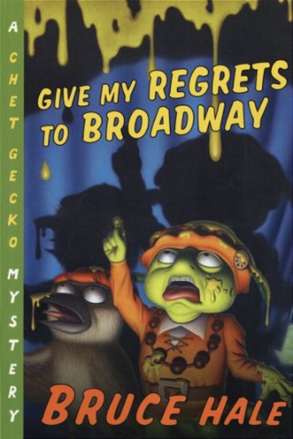 Give My Regrets To Broadway-..