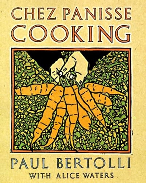 Chez Panisse Cooking: A Cookbook-..