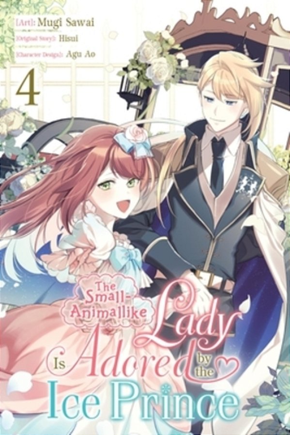 The Small-Animallike Lady Is Adored By The Ice Prince, Vol. 4 (Manga)-..