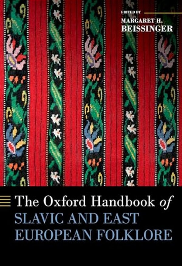 Oxford Handbook Of Slavic And East European Folklore-..