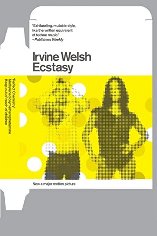 Ecstasy: Three Tales Of Chemical Romance-..