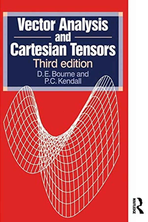 Vector Analysis And Cartesian Tensors, Third Edition-..