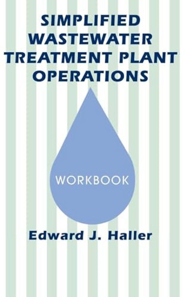 Simplified Wastewater Treatment Plant Operations Workbook-..