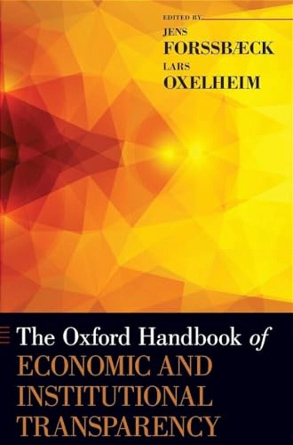 Oxford Handbook Of Economic And Institutional Transparency-..