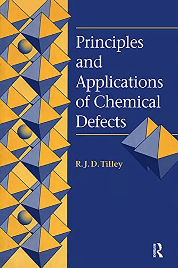 Principles And Applications Of Chemical Defects-..
