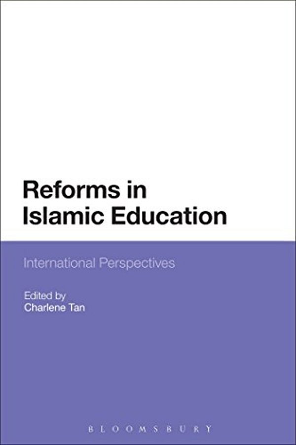 Reforms In Islamic Education: International Perspectives-..