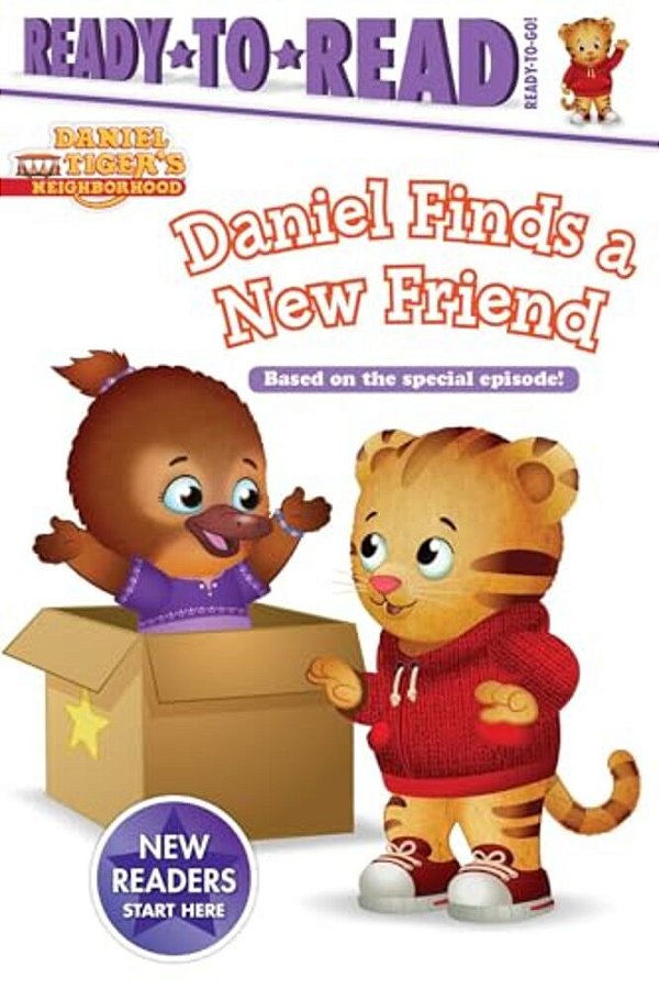 Daniel Finds A New Friend: Ready-To-read Ready-To-go!-..