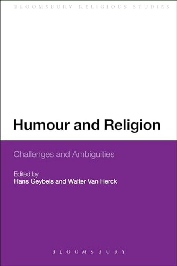 Humour And Religion: Challenges And Ambiguities-..