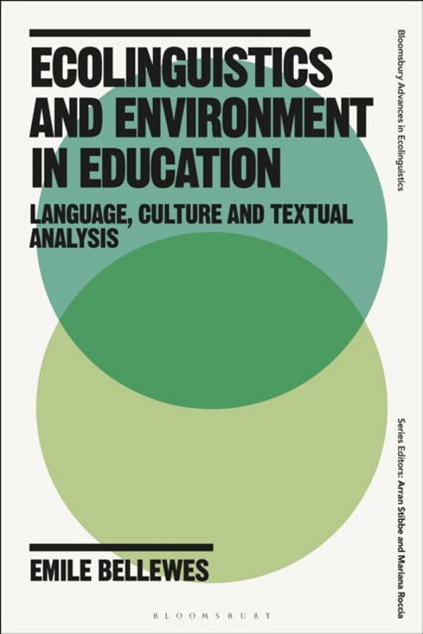 Ecolinguistics And Environment In Education: Language, Culture And Textual Analysis-..