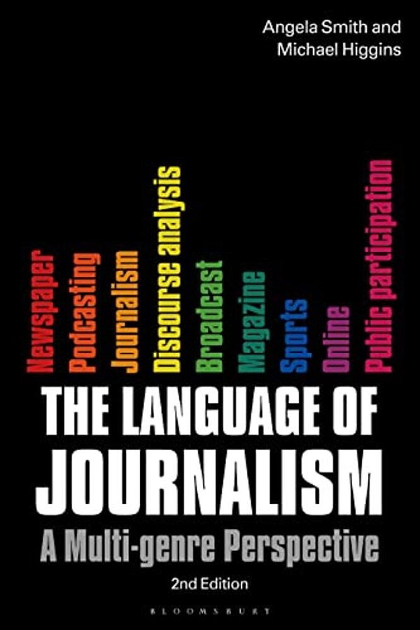 The Language Of Journalism: A Multi-Genre Perspective-..