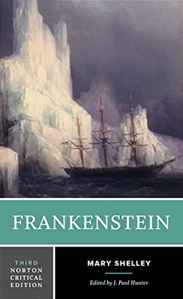 Frankenstein: A Norton Critical Edition-..