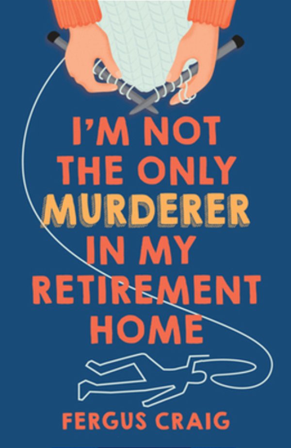 I'm Not The Only Murderer In My Retirement Home-..