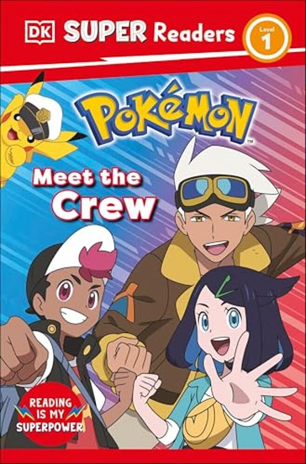 Dk Super Readers Level 1 Pokemon Meet The Crew-..