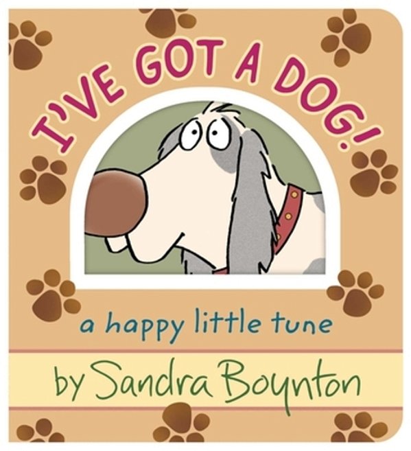 I'Ve Got A Dog!: A Happy Little Tune-..