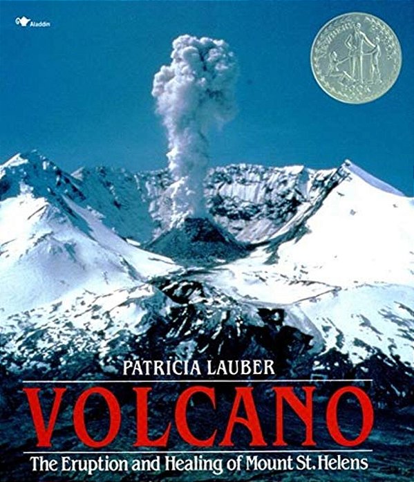 Volcano: The Eruption And Healing Of Mount St. Helens-..