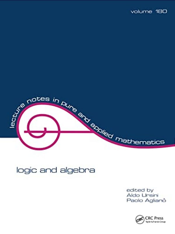 Logic And Algebra-..