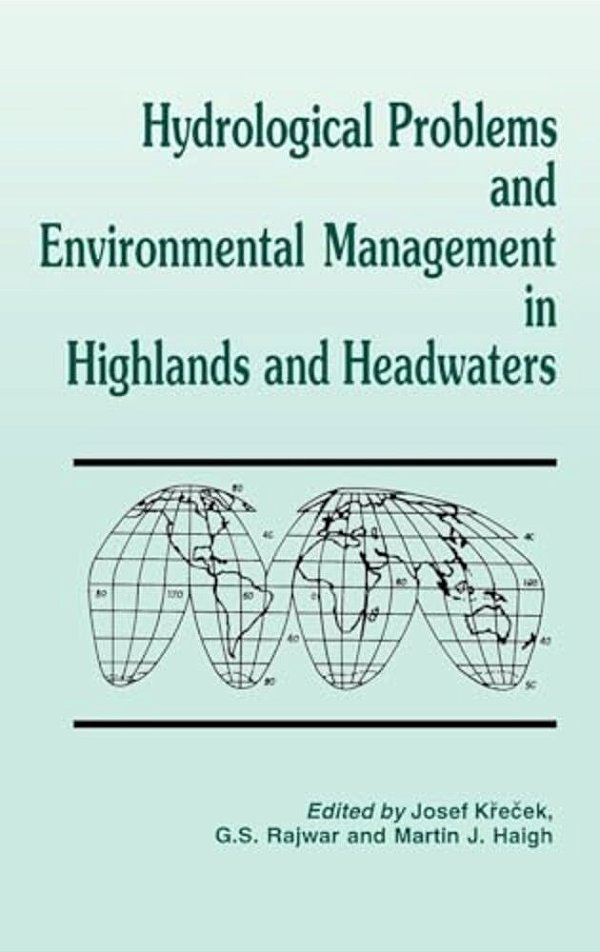 Hydrological Problems And Environmental Management In Highlands And Headwaters-..