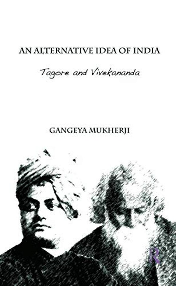 An Alternative Idea Of India: Tagore And Vivekananda-..