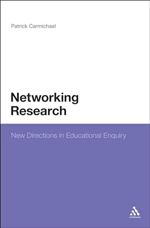 Networking Research: New Directions In Educational Enquiry-..