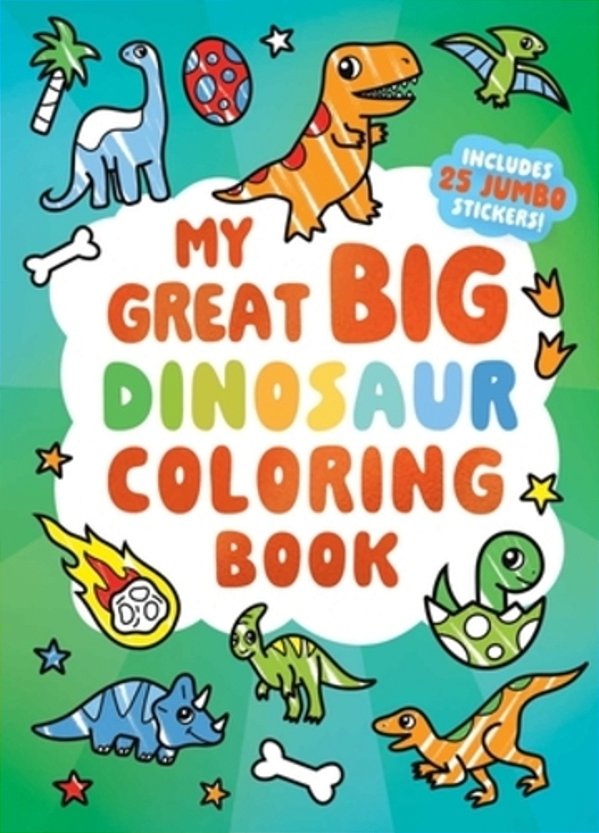 My Great Big Dinosaur Coloring Book-..