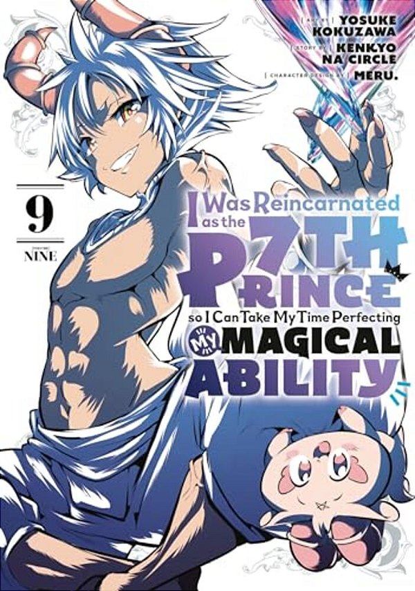 I Was Reincarnated As The 7Th Prince So I Can Take My Time Perfecting My Magical Ability 9-..